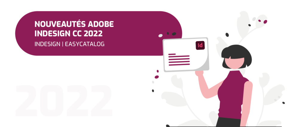 Nouveautés Adobe InDesign 2022